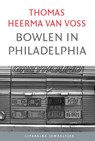 Bowlen in Philadelphia (set) - Thomas Heerma van Voss - 9789085166900