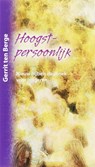 Hoogstpersoonlijk - Gerrit ten Berge - 9789085202080