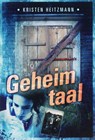 Geheimtaal - Kristen Heitzmann - 9789085202172