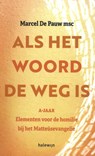Als het Woord de weg is A-jaar -  - 9789085286776