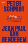Peter Schmidt en Jean Paul Van Bendegem in dialoog over grote en kleine levensvragen - Peter Schmidt ; Jean Paul Van Bendegem ; Frederique Vanneuville - 9789085288169