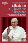 Dilexit nos. Hij heeft ons liefgehad - Paus Franciscus - 9789085288282