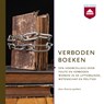 Verboden boeken - Frans van Lunteren ; Rietje van Vliet ; Marita Mathijsen ; Willem Melching ; Bert Sliggers - 9789085301974