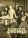 De eeuw van Brussel - Eric Min - 9789085423942