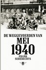 De weggevoerden van mei 1940 - Frank Seberechts - 9789085424086