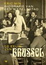 De eeuw van Brussel - Eric Min - 9789085426554
