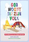 God woont bij zijn volk - Hanna Holwerda - 9789085433354