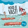Houd je vast! - Corien Oranje - 9789085434085