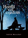 Hoofd vol confetti - Judith Marechal - 9789085485506