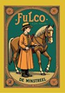 Fulco de minstreel - C. Joh. Kieviet - 9789085485728
