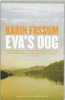 Eva's oog - FOSSUM, Karin - 9789085490166