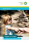 Stoppen en helpen - Ingrid ten Berge ; Anne Addink ; Mariska de Baat ; Cora Bartelink ; Jessica van Rossum ; Anneke Vinke - 9789085600602