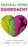 Sociaal werk doordacht - Judith Metz ; Marja Jager-Vreugdenhil ; Jean Pierre Wilken ; Toby Witte - 9789085600848