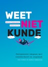 Weetnietkunde - Marian Timmermans ; Willem de Vos - 9789085601173