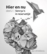 Hier en nu 2 Senryu’s in reservetijd - Jan Cm Willems - 9789085601876