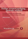 Heilige verontwaardiging, spelende wijsheid - Michiel de Ronde - 9789085602705