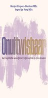 Onuitwisbaar - Marjon Kuipers-Hemken ; Ingrid de Jong - 9789085602866