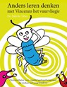 Anders leren denken met Vincenzo het vuurvliegje - Juliette Liber - 9789085603023