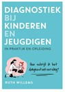 Diagnostiek bij kinderen en jeugdigen - Ruth Willems - 9789085603597