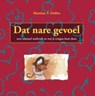 Dat nare gevoel - Martine F. Delfos - 9789085605935