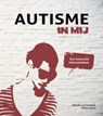 Autisme in mij - Nathalie van Kordelaar ; Mirjam Zwaan - 9789085605942