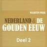 Nederland & de Gouden Eeuw 2 - Maarten Prak - 9789085715399