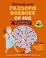 Het Onwijs Grote Filosofie Doeboek - Op Reis - Fabien van der Ham - 9789085716655
