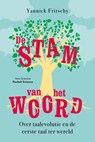 De stam van het woord - Yannick Fritschy - 9789085716730