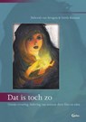 Dat is toch zo - Deborah van Arragon ; Gerda Bastiaan - 9789085750482