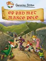 Op pad met Marco Polo - STILTON, G. - 9789085920625