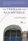 Het verhaal van San Michele - Axel Munthe - 9789086410330