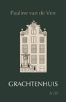 Grachtenhuis - Pauline van de Ven - 9789086410835