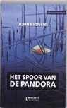 Het spoor van de Pandora - J. Brosens ; John Brosens - 9789086600649