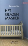Het glazen masker - Olga van der Meer - 9789086602056