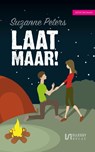 Laat maar! - Suzanne Peters - 9789086603589