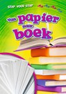 Van papier naar boek - Elizabeth Neuenfeldt - 9789086648924