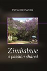 Zimbabwe, a passion shared - Patrice Delchambre - 9789086662845
