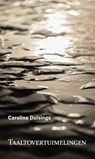 Taaltovertuimelingen - Caroline Duisings-Op den Camp - 9789086665525