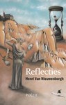 Reflecties - Henri Van Nieuwenborgh - 9789086665570