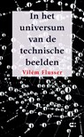 In het universum van de technische beelden - Vilém Flusser - 9789086841110