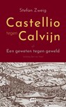 Castellio tegen Calvijn - Stefan Zweig - 9789086842797