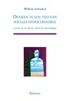 Denken in een tijd van sociale hypochondrie - W. Schinkel - 9789086870172