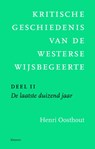 Kritische geschiedenis van de westerse wijsbegeerte 2 De laatste duizend jaar - Henri Oosthout - 9789086871803
