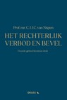 Het Rechterlijk Verbod en Bevel - Prof. Mr. C.J.J.C. van Nispen - 9789086923878