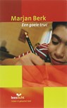 Leeslicht Een goeie truc - Marjan Berk - 9789086960200