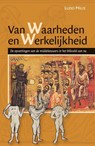 Van waarheden en werkelijkheid - Ludo Milis - 9789087042202