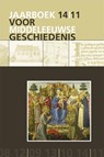 Jaarboek voor middeleeuwse geschiedenis 14-2011 - A.J.A. Bijsterveld ; M. Boone ; M.J.M. Damen ; Chl. Deligne ; H. van Engen ; A.J. van den Hoven van Genderen ; M. Howell ; J.A. Mol ; P. Trio - 9789087042875