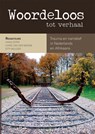 Woordeloos tot verhaal - Hans Ester ; Chris van der Merwe ; Etty Mulder - 9789087043063