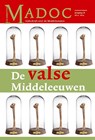 De valse Middeleeuwen - Ludo Jongen ; Sven Meeder ; Martine Meuwese - 9789087044770