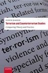 Terrorism and counterterrorismstudies - Edwin Bakker - 9789087282219